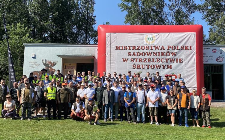 Już za nami jubileuszowe XXI Mistrzostwa Polski Sadowników w Strzelectwie Śrutowym zapraszamy na relacje